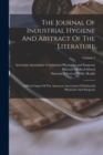 Image for The Journal Of Industrial Hygiene And Abstract Of The Literature : Official Organ Of The American Association Of Industrial Physicians And Surgeons; Volume 2