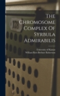 Image for The Chromosome Complex Of Syrbula Admirabilis