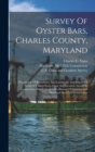 Image for Survey Of Oyster Bars, Charles County, Maryland : Description Of Boundaries And Landmarks And Report Of Work Of United States Coast And Geodetic Survey In Cooperation With United States Bureau Of Fish