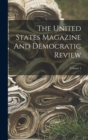 Image for The United States Magazine And Democratic Review; Volume 1