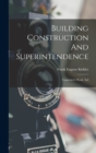Image for Building Construction And Superintendence : Carpenter&#39;s Work. 3rd; Edition 1900
