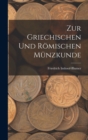 Image for Zur griechischen und romischen Munzkunde