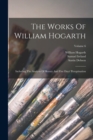 Image for The Works Of William Hogarth