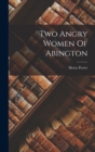Image for Two Angry Women Of Abington