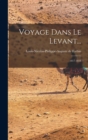 Image for Voyage Dans Le Levant...