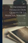 Image for El Ingenioso Hidalgo Don Quijote De La Mancha, Volume 1...