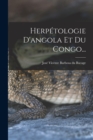 Image for Herpetologie D&#39;angola Et Du Congo...