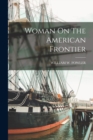 Image for Woman On The American Frontier