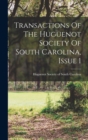 Image for Transactions Of The Huguenot Society Of South Carolina, Issue 1