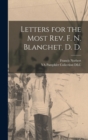 Image for Letters for the Most Rev. F. N. Blanchet, D. D.