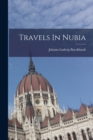 Image for Travels In Nubia