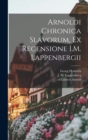 Image for Arnoldi Chronica Slavorum, ex recensione I.M. Lappenbergii