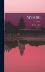 Image for Mysore : A Gazetteer Compiled for Government; Volume 1