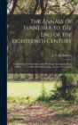 Image for The annals of Tennessee to the end of the eighteenth century