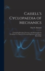 Image for Cassell&#39;s Cyclopaedia of Mechanics