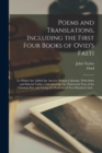Image for Poems and Translations, Including the First Four Books of Ovid&#39;s Fasti; to Which Are Added the Ancient Roman Calendar, With Solar and Siderial Tables, Calculated for the Thirteenth Year of the Christi