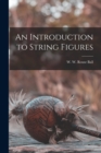 Image for An Introduction to String Figures