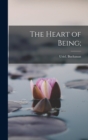 Image for The Heart of Being;