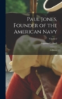 Image for Paul Jones, Founder of the American Navy; a History; Volume 2