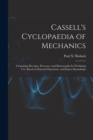 Image for Cassell&#39;s Cyclopaedia of Mechanics
