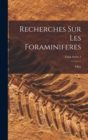 Image for Recherches sur les Foraminiferes; Tome Series 1