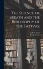 Image for The Science of Breath and the Philosophy of the Tattvas;