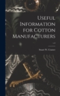 Image for Useful Information for Cotton Manufacturers; v.4