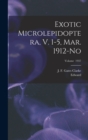 Image for Exotic Microlepidoptera, V. 1-5, Mar. 1912-No; Volume 1937