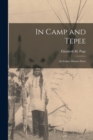 Image for In Camp and Tepee; an Indian Mission Story