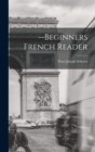 Image for --Beginners French Reader