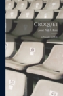 Image for Croquet; Its Principles and Rules