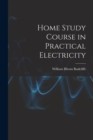 Image for Home Study Course in Practical Electricity
