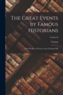 Image for The Great Events by Famous Historians : From the Rise of Greece to the Christian Era; Volume II
