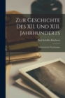 Image for Zur Geschichte des XII. Und XIII. Jahrhunderts