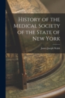 Image for History of the Medical Society of the State of New York