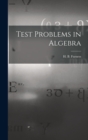Image for Test Problems in Algebra