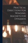 Image for Practical Directions for Winding Magnets for Dynamos