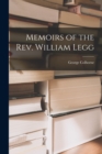 Image for Memoirs of the Rev. William Legg