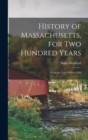 Image for History of Massachusetts, for Two Hundred Years