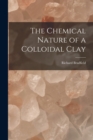 Image for The Chemical Nature of a Colloidal Clay