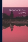 Image for Biographical Essays