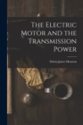Image for The Electric Motor and the Transmission Power