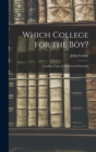 Image for Which College for the Boy?