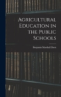 Image for Agricultural Education in the Public Schools
