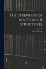 Image for The Strength of Materials &amp; Structures