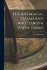 Image for The Antagada-Dasao and Anuttarova Vaiya-Dasao
