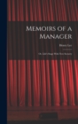 Image for Memoirs of a Manager : Or, Life&#39;s Stage With New Scenery