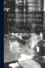 Image for Titi Lucretii Cari de Rerum Natura