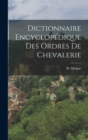Image for Dictionnaire Encyclopedique des Ordres de Chevalerie