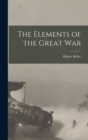 Image for The Elements of the Great War